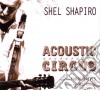 Shel Shapiro - Acoustic Circus cd