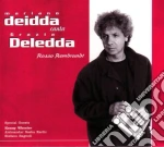 Mariano Deidda Canta Grazia Deledda - Rosso Rembrandt cd