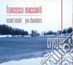 Francesco Maccianti - Crystals