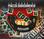 Banda Di Piazza Caricamento (La) - Babelsound cd