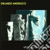 Orlando Andreucci - Istinto Di Conservazione cd