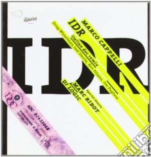 Marco Cappelli - Idr - Italian Doc Remix cd musicale di Marco Cappelli