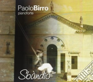 Paolo Birro - Sbandio cd musicale di Paolo Birro