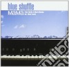 Mama / Cazzola - Blue Shuffle cd