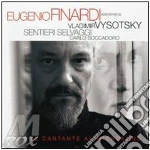 Eugenio Finardi - Interpreta Vladimir Vysotsky - Il Cantante Al Microfono cd