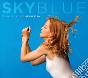 Schneider Maria - Sky Blue cd musicale di SCHNEIDER MARIA ORCHESTRA