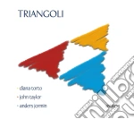 Torto / Taylor / Jormin - Triangoli cd