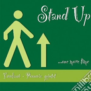 Tavolazzi /Pozzovio Quintet - Stand Up... One More Time cd musicale di Pozzovio Tavolazzi