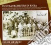 Piccola Orchestra Di Riola - Fuori Servizio, Ospite Claudio Carboni cd