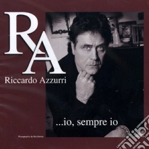 Riccardo Azzurri - Io, Sempre Io cd musicale di Riccardo Azzurri