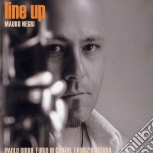 Mauro Negri - Line Up cd musicale di Mauro Negri