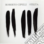 Roberto Cipelli - Stilita cd