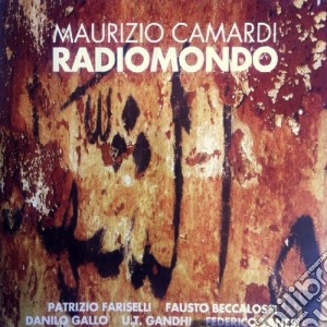 Maurizio Camardi - Radiomondo cd musicale di Maurizio Camardi