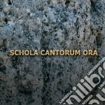 Schola Cantorum - Ora cd
