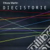 Ettore Martin - Diecistorie cd