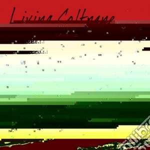 Stefano Cantini - Living Coltrane cd musicale di Stefano Cantini