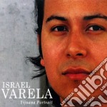 Israel Varela - Tijuana Portrait