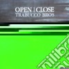 Trabucco Bros - Open Close cd