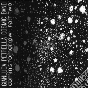 Gianluca Petrella - Coming Tomorrow - Part Two cd musicale di Gianluca Petrella