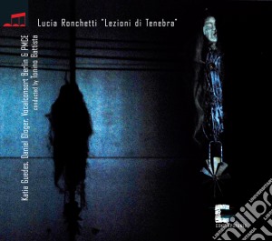 Lucia Ronchetti - Lezioni Di Tenebra cd musicale di Lucia Ronchetti