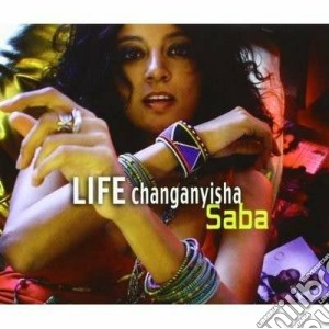 Saba - Life Changanyisha cd musicale di Saba