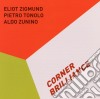 Zigmund / Tonolo / Zunino - Corner Brilliance cd
