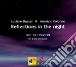 Luciana Bigazzi / Maurizio Colonna: Reflections In The Night - Live In London