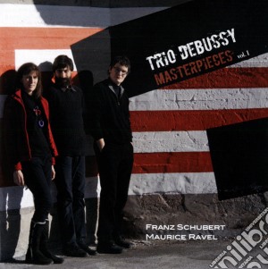 Trio Debussy - Maserpieces Vol. 1 cd musicale di Debussy Trio
