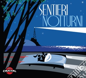 Sentieri Notturni (Radio Capital) cd musicale di Artisti Vari