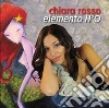 Chiara Rosso - Elemento H2o cd