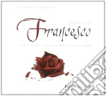 Tiziano Albanese - Francesco - Storia Di Un Uomo cd