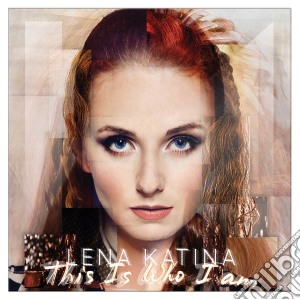 Lena Katina - This Is Who I Am cd musicale di Katina Lena