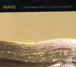 Enzo Amazio - Wave cd musicale di Enzo Amazio