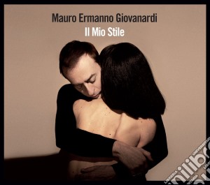 Mauro Ermanno Giovanardi - Il Mio Stile cd musicale di Giovanardi ermanno mauro