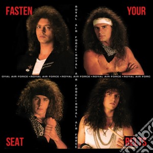 R.a.f. Royal Air Force - Fasten Your Seatbelts cd musicale di R.a.f. Royal Air Force