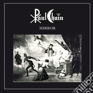 Paul Chain - Mirror cd musicale di Paul Chain