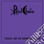 Paul Chain - Violet Art Of Improvisation (2 Cd)