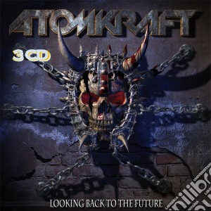 Atomkraft - Looking Back To The Future (3 Cd) cd musicale di Atomkraft