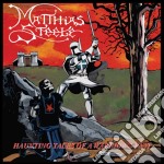 Matthias Steele - Haunting Tales Of Warrior's Past