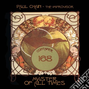 Paul Chain - Master Of All Time (Limited Edition) (2 Cd) cd musicale di Paul chain -the impr
