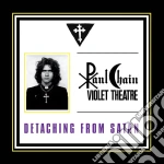 Paul Chain - Detaching From Satan cd