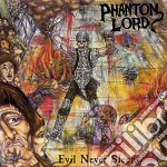 (LP Vinile) Phantom Lord - Evil Never Sleeps