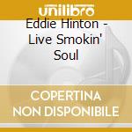 Eddie Hinton - Live Smokin' Soul cd