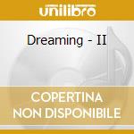Dreaming - II cd musicale di Dreaming