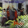 Pooh (I) - Per Quelli Come Noi (ltd.ed. Red Vinyl) cd