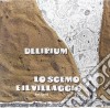 (LP Vinile) Delirium - Lo Scemo E Il Villaggio cd