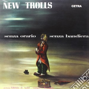 (LP Vinile) New Trolls - Senza Orario, Senza Bandiera lp vinile di New Trolls