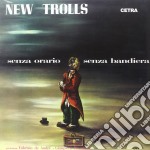 (LP Vinile) New Trolls - Senza Orario, Senza Bandiera