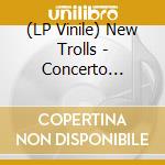 (LP Vinile) New Trolls - Concerto Grosso (Ltd.Ed.Clear Red Vinyl) lp vinile