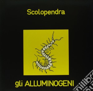(LP Vinile) Alluminogeni - Scolopendra lp vinile di Alluminogeni